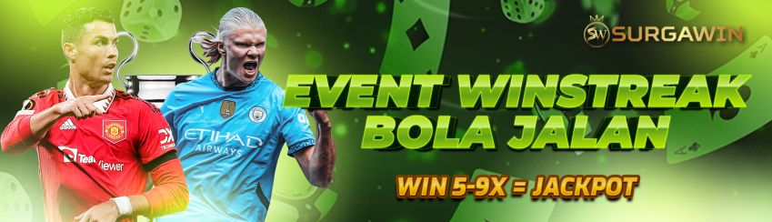 BONUS WINSTREAK BOLA JALAN