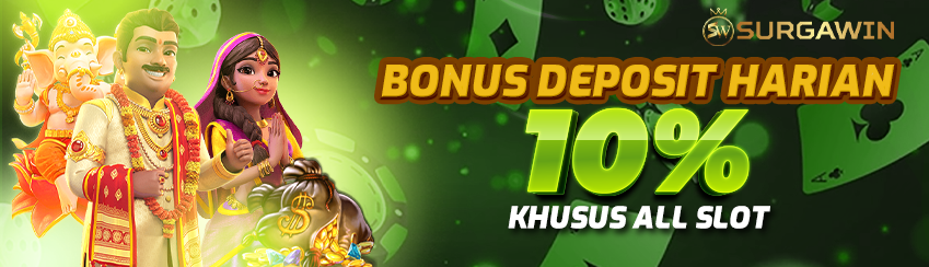 BONUS DEPOSIT HARIAN 10% 